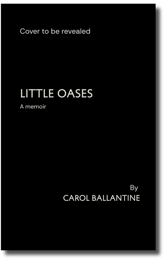 The holding cover for Little Oases, a memoir by Carol Ballantine which is in all black with stone coloured text.